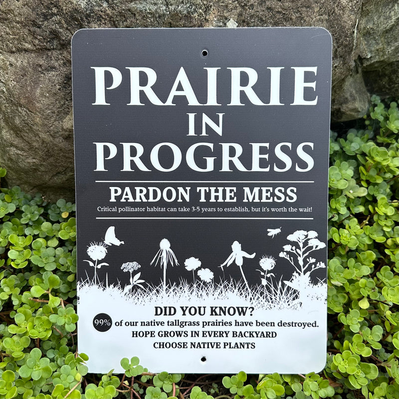 Garden Sign (Prairie in Progress)