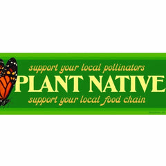 Plant Native Species Weatherproof Bumpersticker