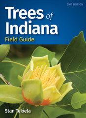 Trees Indiana Field Guide 2nd Ed