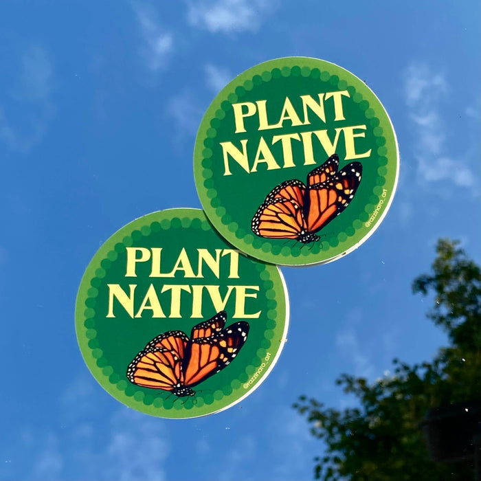 Plant Native, High Quality Weatherproof Sticker