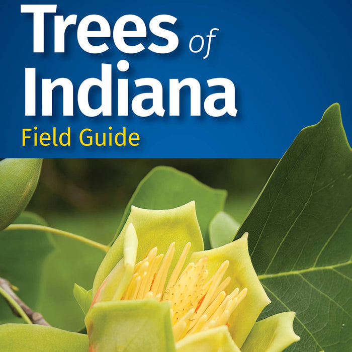 Trees Indiana Field Guide 2nd Ed